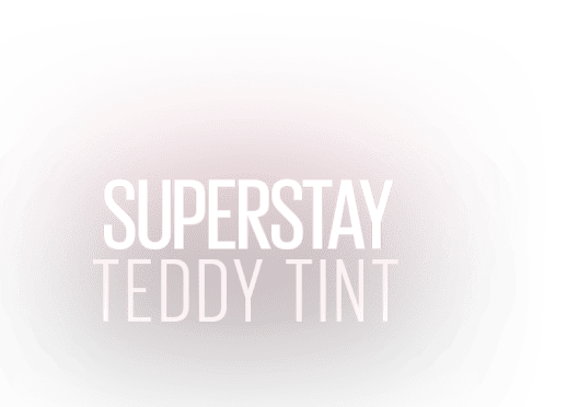 Superstay teddy tint